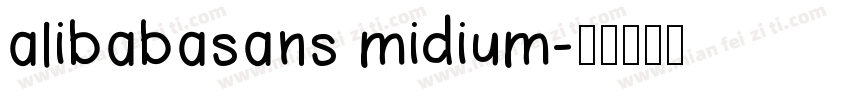 alibabasans midium字体转换